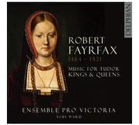 Robert Fayrfax – Musique Les Rois et Reines Tudor – CD – Strata