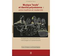 Musique “locale” et identité polynésienne : entre tradition et modernité