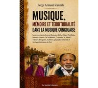 Musique, mémoire et territorialité dans la musique congolaise: Lecture croisée de Kosmos Moutouari, Michel Rafa et Théo Blaise Kounkou : mémoire et héritages du Pool