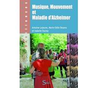 Musique, mouvement et maladie d'Alzheimer