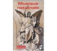 Musique Nationale - Philosophes Et Musiciens Dans L'europe Du Xixe Siècle
