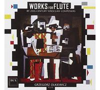 Musique pour Flûte du Xxe Siècle. Olkiewicz.