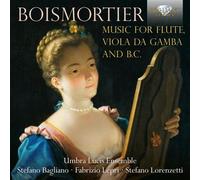 Boismortier – Musique pour flûte, viole de gambe et basse continue – CD (Edel)