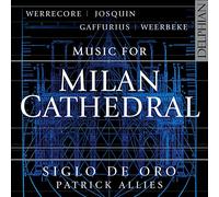 Siglo de Oro – Musique pour la Cathédrale de Milan – CD
