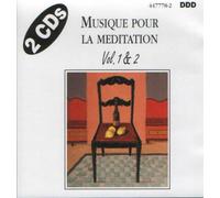 Musique Pour La Méditation Vol 1 Et 2