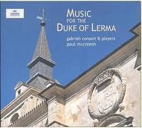 Gabrieli Consort and Players - Music for the Duke of Lerma