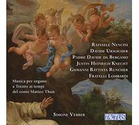 Simone Vebber – Musique pour Orgue à Trente au Temps du Comte Matteo Thun – CD – Tactus