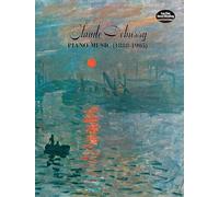 Debussy Claude - Piano Music, 1888-1905 - Piano Solo