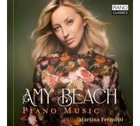 Amy Beach et Martina Frezzotti – Piano Music – CD – Edel