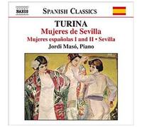 Turina – Musique pour piano, Volume 3 : Mujeres de Sevilla – NAXOS