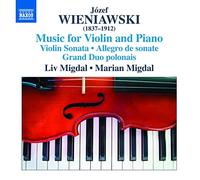Musique pour Violon et Piano – Violinsonate/Allegro De Sonate/Grand Duo Polonais – NAXOS