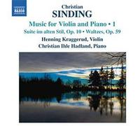 Christian Sinding : Musique pour violon et piano, vol. 1