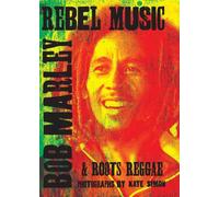 Musique rebelle : Bob Marley et le reggae roots