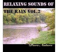 Musique Relaxante Avec La Pluie Volume 2 CD