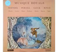 Musique Royale (Musettes, Gavottes, Menuet, Rondeaux, Marches, Gigues)