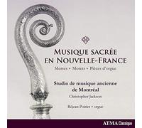 Musique Sacre En Nouvelle France