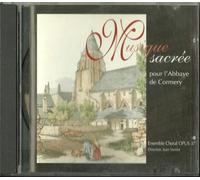 Musique Sacrée Pour L'abbaye De Cormery