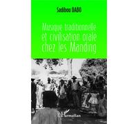 Musique traditionnelle et civilisation orale chez les Manding - Sadibou Dabo - L'harmattan - broché - Livre