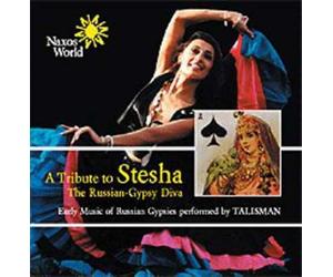 Musique Tzigane : Hommage À Stesha, Musique Des Premiers Tziganes Russes