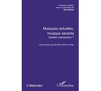 Musiques actuelles, musique savante : quelles interactions – L'Harmattan