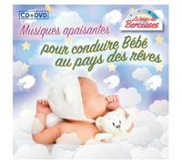 Musiques apaisantes conduire bébé au pays des rêves CD