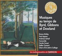 Musiques au temps de Byrd, Gibbons et Dowland CD