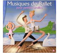 Musiques de Ballet pour Petites Oreilles