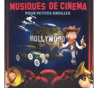 Musiques De Cinema Pour Petites Oreilles