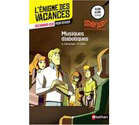 Musiques diaboliques - L'énigme des vacances - CM1 vers CM2 - 9/10 ans: Du CM1 au CM2