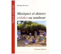 Musiques Et Danses Créoles Au Tambour