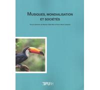 Musiques, Mondialisation Et Sociétés