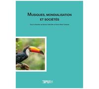 Musiques, Mondialisation Et Sociétés