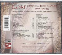 Musiques Pour Jeannne La Folle, Mere De Charles Quint Ens. De Musique Ancienne La Nef