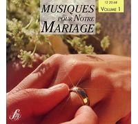 Musiques pour Notre Mariage Vol. 1