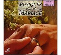 Musiques Pour Notre Mariage Vol. 2
