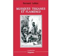 Musiques tsiganes et flamenco - Bernard Leblon - L'harmattan - broché - Livre