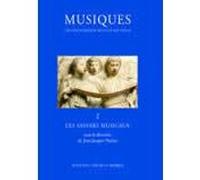 Musiques - Une encyclopédie pour le XXIe siècle - T. 2 Jean-Jacques Nattiez (Editeur du volume), Lise Viens (Traduction), Myriam Anderson (Traduction), Dominique Bulliard (Traduction), Leiling Chang (