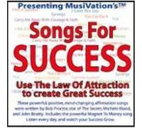 Musivation's Songs for Success: Use the Law of Attraction [With Lyrics and Instructions] Proctor, Bob, Blood, Michele, Beatty, John (Auteur)