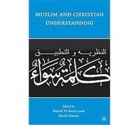 Muslim and Christian Understanding