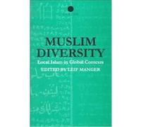 Muslim Diversity, Nordic Institute of Asian Studies: Nias Studies in Asian Topics, Number 26
