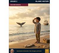 Muslim Legacy Series: Islamic History Grade 2 - Teacher Manual: Prophetic Moral Stories