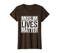 Muslim Lives Matter Islam Islamique Religion Prier T-Shirt, Femme, Marron, L
