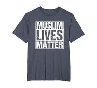 Muslim Lives Matter Islam Islamique Religion Prier T-Shirt, Homme Grandes Tailles, Bleu Chiné, 4X Tall