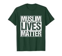 Muslim Lives Matter Islam Islamique Religion Prier T-Shirt, Homme, Vert Forêt, M