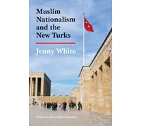Muslim Nationalism And The New Turks