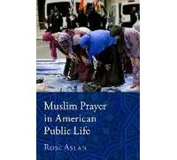 Muslim Prayer In American Public Life