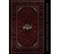 MUSLIM SALAT TRACKER BOOK | Muslim Daily Journal & Salat Tracker: Islamic Prayer Tracker, Qur’an Recitation & Memorization Log, Daily Reflection and Ibadah Planner for Muslims (Undated, 8.5” x 11”)