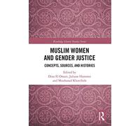 Muslim Women and Gender Justice – Routledge