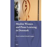Muslim Women and Pious Learning in Denmark