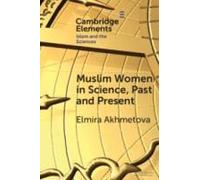 Muslim Women In Science, Past And Present